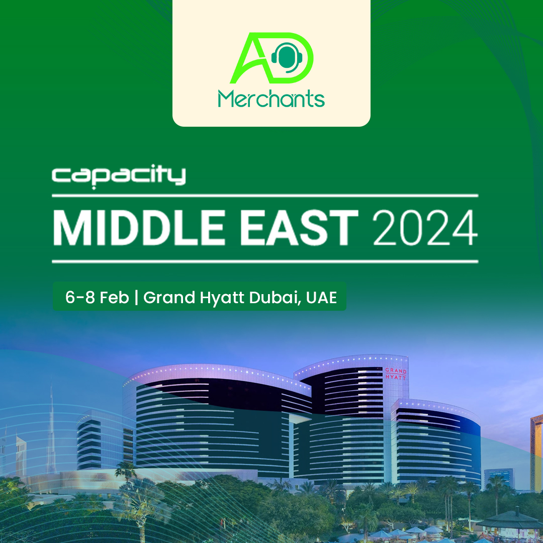 Capacity MiddleEast 2024 – Grand Hyatt, Dubai, UAE